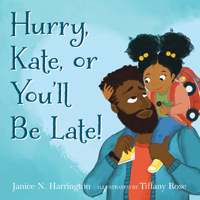 Hurry, Kate, or You'll Be Late! 0823445100 Book Cover