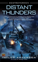 Distant Thunders (Destroyermen, #4) 0451463331 Book Cover