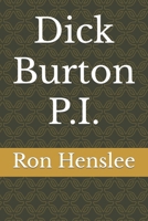 Dick Burton P.I. 1973833174 Book Cover