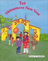 Tet: Vietnamese New Year (Best Holiday Books) 0894905015 Book Cover