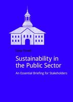 Sustainability in the Public Sector: An Essential Briefing for Stakeholders 190929330X Book Cover