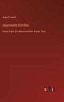 Gesammelte Schriften: Vierter Band: Ein Menschenleben Vierter Theil (German Edition) 3368552171 Book Cover