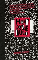 Hard Core Logo 1551523418 Book Cover