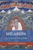 The Story of Milarepa 1530868173 Book Cover