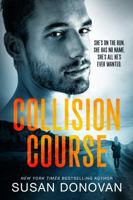 Collision Course: A Romantic Thriller 1737995921 Book Cover