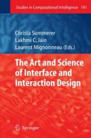 The Art and Science of Interface and Interaction Design (Vol. 1) 3642098630 Book Cover