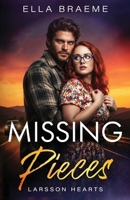 Missing Pieces (Larsson Hearts) B0H68RMS42 Book Cover