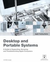 Apple Training Series: Desktop and Portable Systems (2nd Edition) (Apple Training) 0321256115 Book Cover