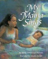 My Mama Sings 0060238593 Book Cover
