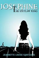 Josephine the Outlaw King 0983274762 Book Cover