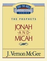 Jonah / Micah (Thru the Bible)