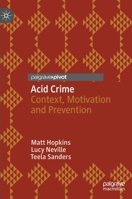 Acid Crime : Context, Motivation and Prevention 3030622959 Book Cover