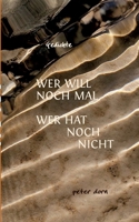 Wer will noch mal wer hat noch nicht: Gedichte 369519880X Book Cover