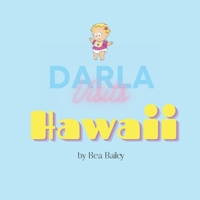 Darla Visits Hawaii B098G8X7HH Book Cover