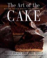 The Art of the Cake: Modern French Baking and Decorating 0688141994 Book Cover