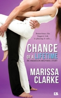 Chance of a Lifetime 1682810313 Book Cover