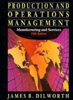 Production and Operations Management: Manufacturing and Services (McGraw-Hill series in management) 007016987X Book Cover
