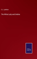 The White Lady and Undine 3375143192 Book Cover