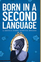 Born in a Second Language 1943735921 Book Cover