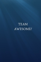 Team Awesome: lined note 1670868559 Book Cover