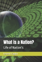 What is a Nation?: Life of Nation’s B0DW8F2G98 Book Cover