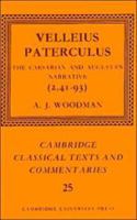 Velleius Paterculus: The Caesarian and Augustan Narrative (2.41-93) (Cambridge Classical Texts and Commentaries) 0521256399 Book Cover