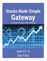 Stocks Made Simple: Gateway to Success Trading in Stock Markets 154864806X Book Cover