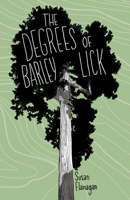 The Degrees of Barley Lick 1927917409 Book Cover