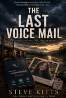 THE LAST VOICE MAIL B0HC4242XL Book Cover