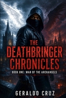 The Deathbringer Chronicles B09FS8D5QP Book Cover