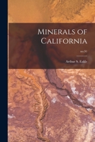 Minerals of California Volume No.91 1014438594 Book Cover