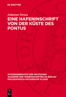 Eine Hafeninschrift Von Der Küste Des Pontus: Epigraphische Beiträge I 3112726782 Book Cover