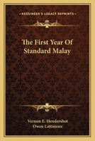 The First Year of Standard Malay 0548444730 Book Cover