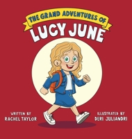 Grand Adventures of Lucy June 196981604X Book Cover
