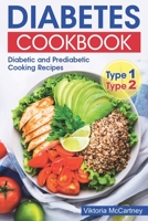 Diabetes Cookbook: Diabetic and Prediabetic Cooking Recipes. Type 2 and Type 1. null Book Cover