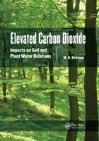 Elevated Carbon Dioxide: Impacts on Soil and Plant Water Relations 0367382997 Book Cover