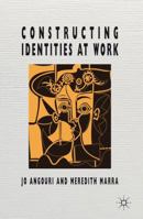 Constructing Identities at Work 1349323152 Book Cover