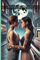 When The Moon Finds You B0DKKMMDDJ Book Cover