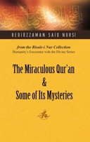 The Miraculous Quran and Some of Its Mysteries 0972065490 Book Cover