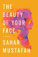 The Beauty of Your Face 1324003383 Book Cover