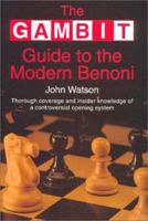 The Gambit Guide to the Modern Benoni 1901983234 Book Cover