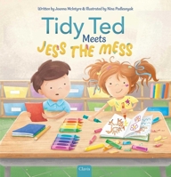Tidy Ted Meets Jess the Mess B0FP2S6WW4 Book Cover