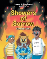 Lazar and Jingles with Bunson in: Showers of Sorrow 1662455968 Book Cover