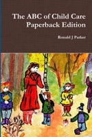 The ABC of Child Care 1291848304 Book Cover
