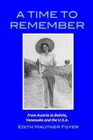 A Time to Remember 0984976027 Book Cover