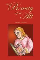 The Beauty of It All 0578022974 Book Cover