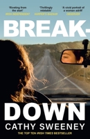 Breakdown: The humane Irish Bestseller about the dark side of modern motherhood 1474618537 Book Cover