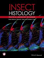 Insect Histology: Practical Laboratory Techniques 1444336967 Book Cover