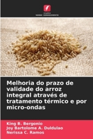 Melhoria do prazo de validade do arroz integral através de tratamento térmico e por micro-ondas (Portuguese Edition) 6208710367 Book Cover