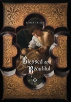 Blessed and Beautiful: Picturing the Saints 0300162774 Book Cover